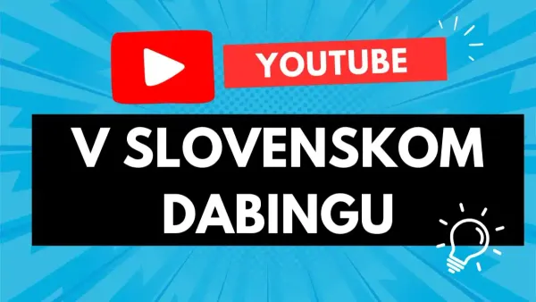 Ako preložiť YouTube videá do slovenčiny? Vyskúšajte YouTube Dubbing