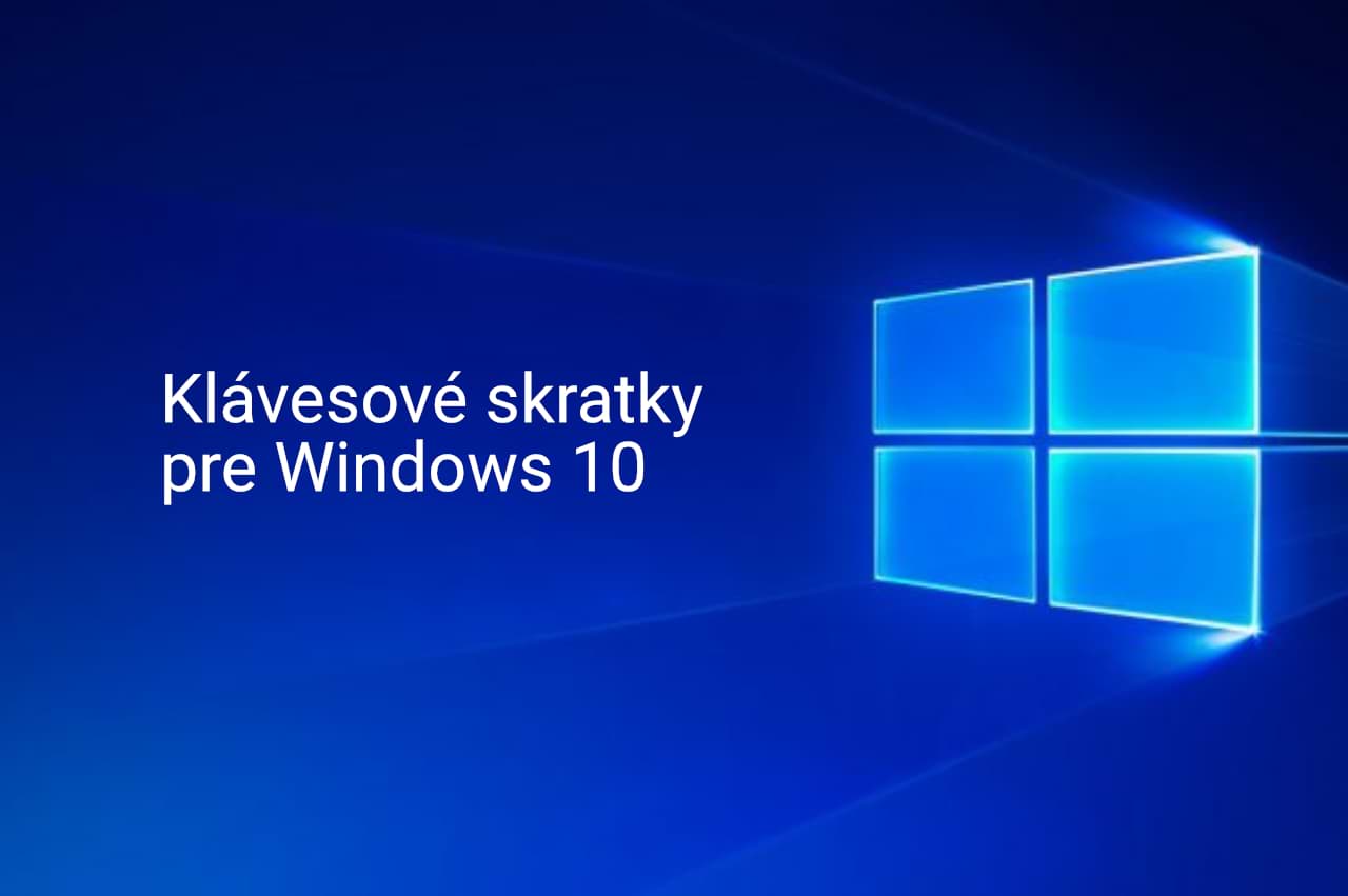 Užitočné klávesové skratky vo Windows 10