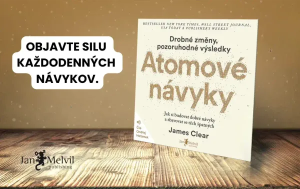 James Clear: Atómové návyky (hlavné myšlienky z knihy a zhodnotenie)